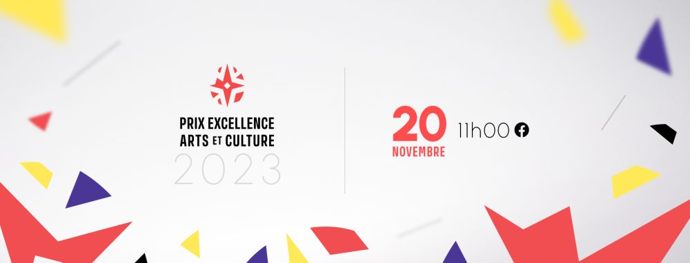 37e édition des Prix d'excellence des arts et de la culture ...